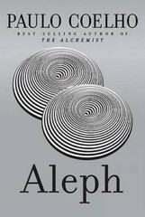 Aleph – Hardcover By Coelho, Paulo – GOOD
