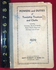 Powers and Duties of Township Trustees and Clerks – Iowa – 1939 – 325 Pages