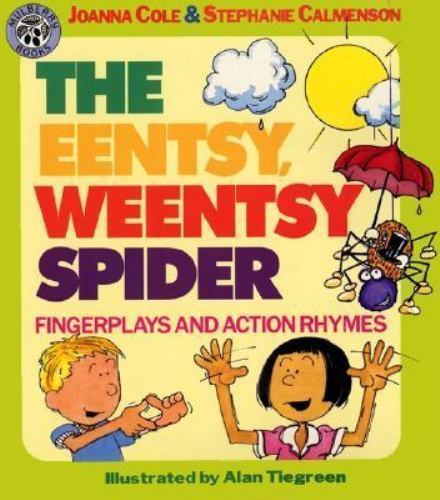 The Eentsy, Weentsy Spider: Fingerplays and – 0688108059, paperback, Joanna Cole