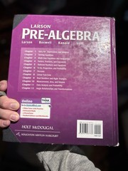 Holt McDougal Larson Pre-Algebra: Student Edition 2012 by HOLT MCDOUGAL
