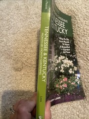 Tennessee & Kentucky Month-by-Month Gardening Judy Lowe Cool Springs Press 2013