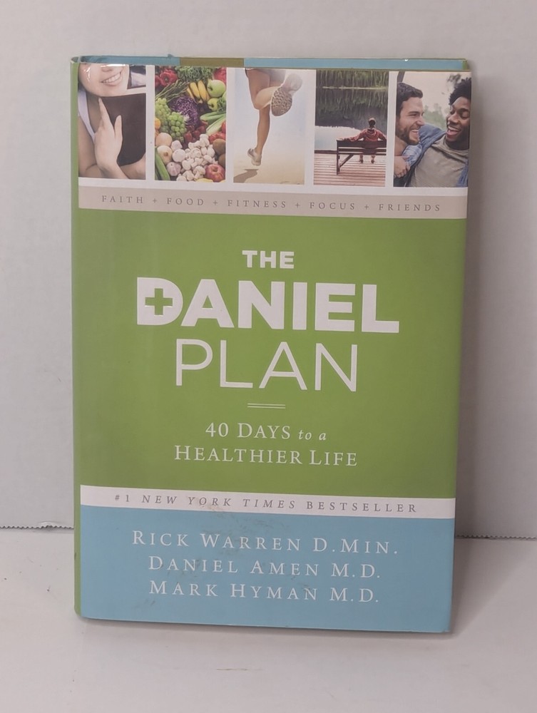 The Daniel Plan Ser.: The Daniel Plan : 40 Days to a Healthier Life by Daniel G.