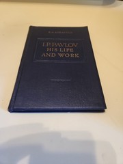 1953 I.P. PAVLOV HIS LIFE AND WORK E.A. ASRATYAN RARE VINTAGE COLLECTIBLE BOOK