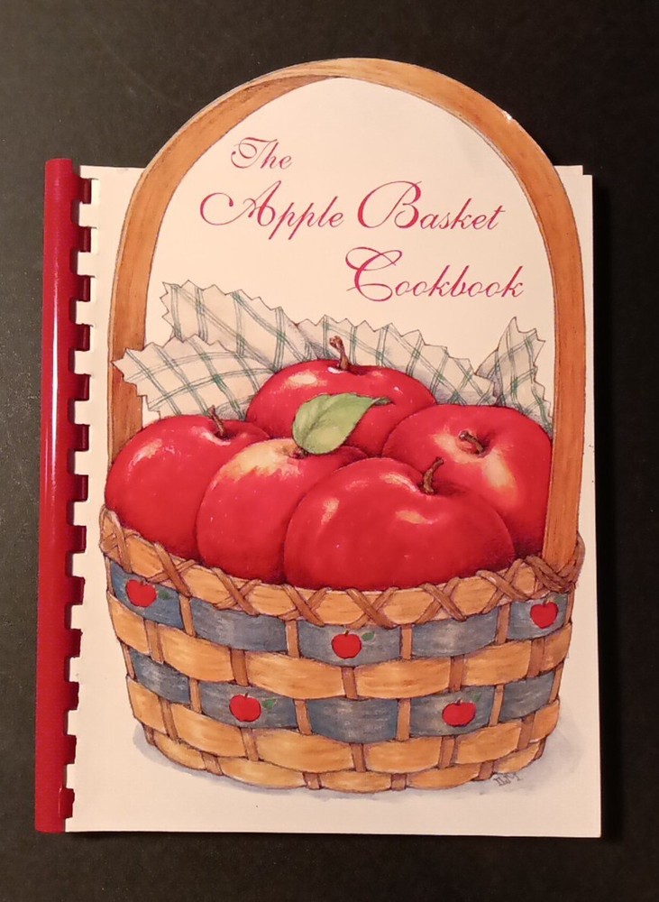 The Apple Basket Cookbook Spiral Paperback 1995 84 pages 