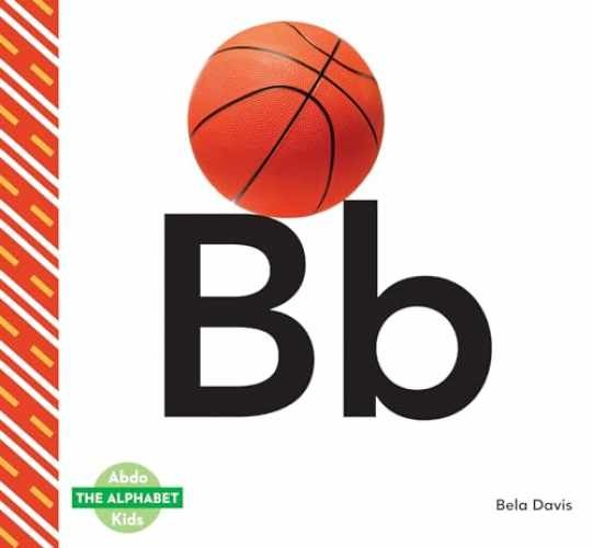 Bb (The Alphabet) – Library Binding, by Davis Bela – Very Good