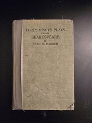 Shakespeare Fourtty-minute Plays Fred G. Barker First Edition