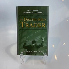 The Disciplined Trader Developing Winning Attitudes By Mark Douglas