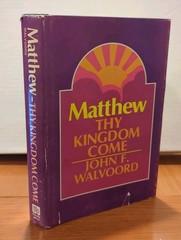Matthew : Thy Kingdom Come by John F. Walvoord (1974, Hardcover) GOOD+