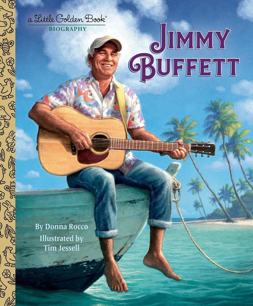 Jimmy Buffett: A Little Golden Book Biography Hardcover by Donna Rocco