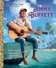 Jimmy Buffett: A Little Golden Book Biography Hardcover by Donna Rocco