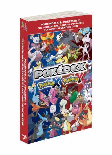 Pokémon X & Pokémon Y: The Official Kalos Region Pokédex & Postgame Adventure…