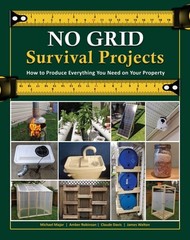 NO GRID Survival Projects, Claude Davis,Michael Major,Amber Robinson,James Walto