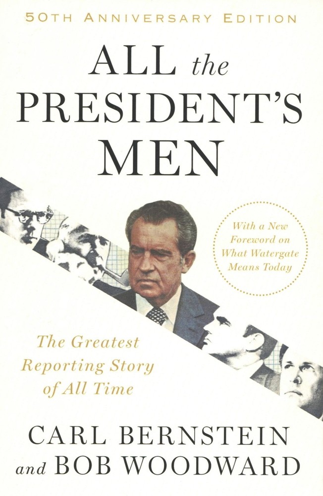 Bob Woodward Carl Bernstein / All the President’s Men 2014 Reissue
