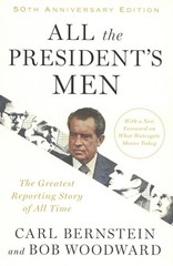 Bob Woodward Carl Bernstein / All the President’s Men 2014 Reissue