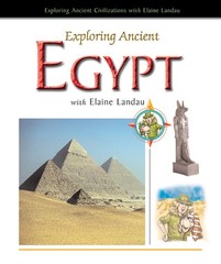 Exploring Ancient Egypt With Elaine Landau (Exploring Ancient Civilizations …