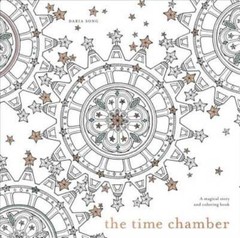 The Time Chamber: A Magical Story and Coloring Book (Time Adult Coloring – GOOD