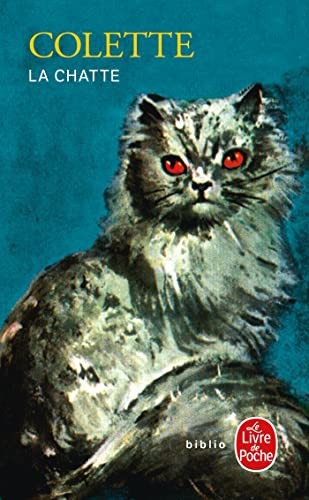 La Chatte: Roman (Le Livre de Poche) (French Edition) By Colette