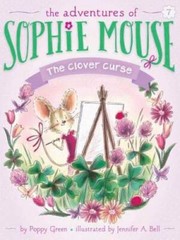 The Clover Curse (The Adventures of Sophie Mouse) – Paperback – GOOD