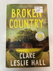 Broken Country by Clare Leslie Hall (Hardcover, 2025)