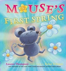 Mouse’s First Spring – Hardcover By Thompson, Lauren – GOOD