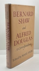 Bernard Shaw and Alfred Douglas; A Correspondence | Mary Hyde | 1982 HCDJ