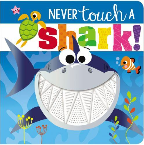 Never Touch a Shark – 1788436539, board book, Rosie Greening