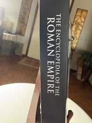 The Encyclopedia Of The Roman Empire 447 Pages 11 Inches Very Nice Condition ￼￼