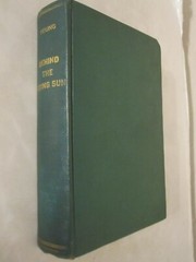 Behind the Rising Sun by James R Young, 1943, Hardcover 334 pages