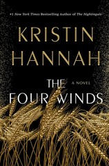 The Four Winds: A Novel – hardcover Hannah, Kristin