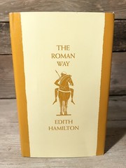 1991 The Roman Way by Edith Hamilton Classic Reprint Book of the Month Club HCDJ