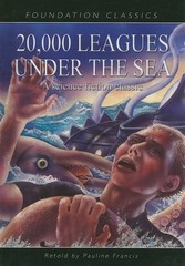 20,000 Leagues Under the Sea (Foundation Classics)