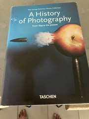 History of Photography. from 1839 to the Present by Taschen (2012, Hardcover)