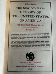 The New Complete History of the United States of America,John Clark Ridpath 1916