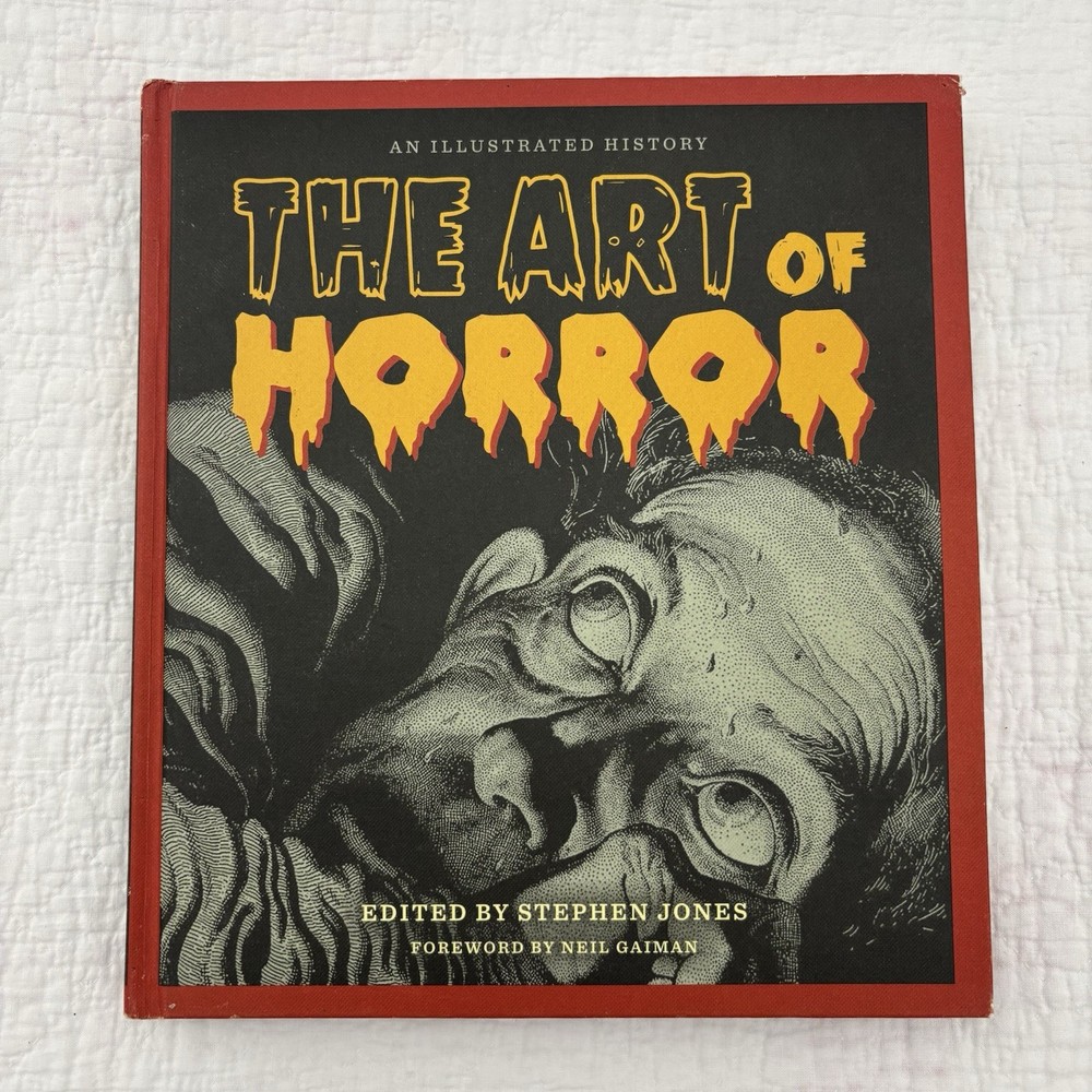The Art of Horror: An Illustrated History, edited by Stephen Jones