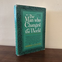 “The Man Who Changed the World” 2 Volume Set By Herbert Lockyer 1966