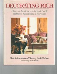 Decorating Rich: How to Achieve a Monied Look Without Spending a Fortune – GOOD