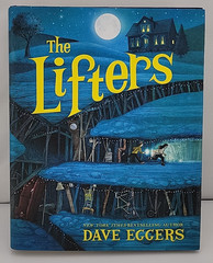 Lifters by Dave Eggers (2018, Hardcover)