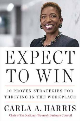 Expect to Win: 10 Proven Strategies for Thriving in the Workplace – GOOD