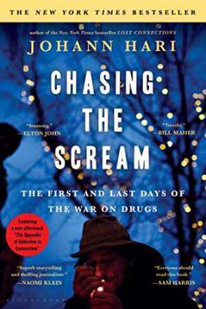 Chasing the Scream: The First and Last – Paperback, by Hari Johann – Very Good