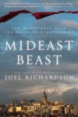 Mideast Beast: The Scriptural Case for an Islamic Antichrist – VERY GOOD