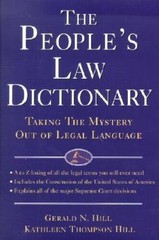 The Peoples Law Dictionary – Hardcover By Hill, Gerald – GOOD