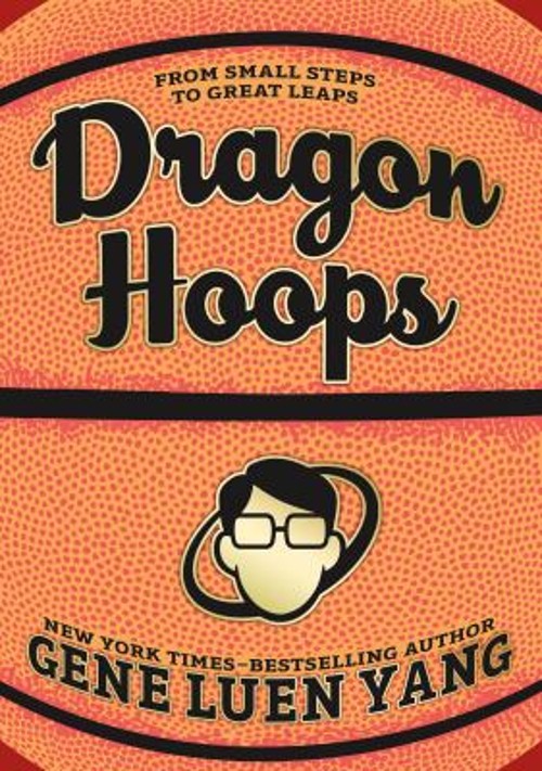 Dragon Hoops Hardcover Gene Luen Yang