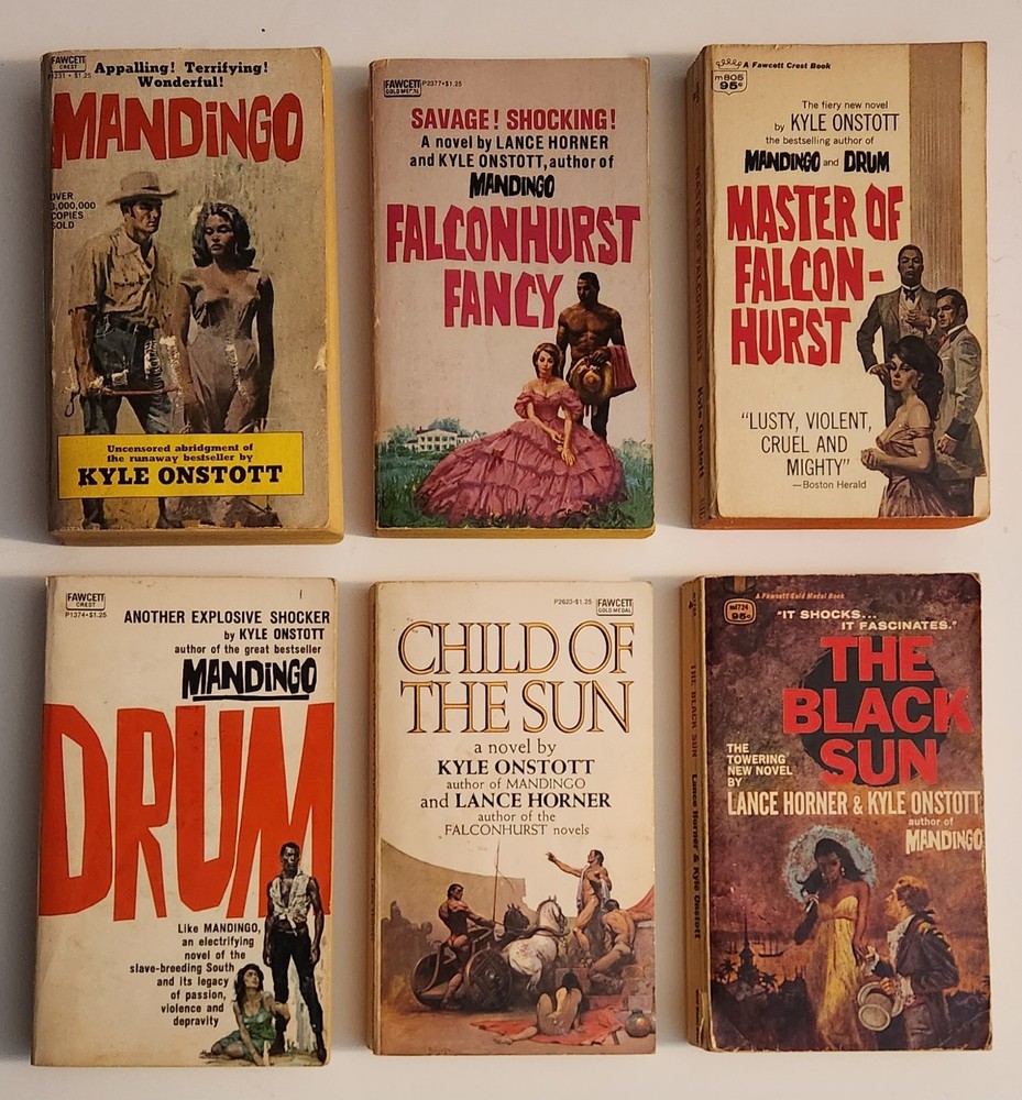 Vtg Lot of 6 Kyle Onstott/Lance Horner Paperbacks:Mandingo/Falconhurst/Black Sun