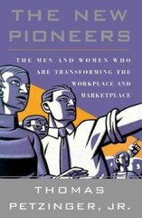 The New Pioneers: The Men and Women Who Are Transforming the Workplace an – GOOD