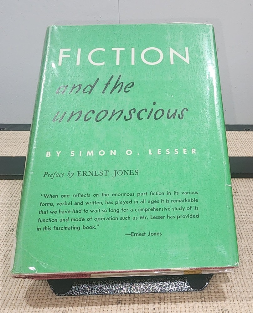 Fiction and the Unconscious by Simon O. Lesser – 1957 – 1st Edition HCDJ
