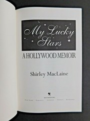 SHIRLEY MACLAINE Autobiography MY LUCKY STARS: A HOLLYWOOD MEMOIR 381 pages HCDJ