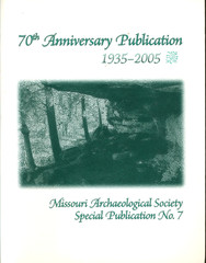 The Missouri Archeologist Lot of (3) Special 70th Anniversary Issue 1935-2005 +