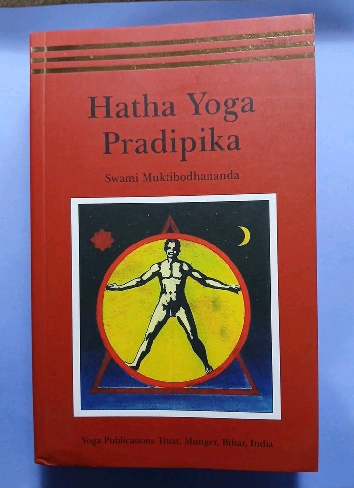 HATHA YOGA PRADIPIKA – Paperback, by Swami Muktibodhananda Exercise Health