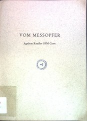 Vom Messopfer; Sonderdruck aus: keine Angabe. Kandler, Agathon: