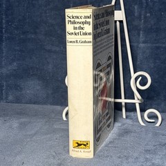 SCIENCE AND PHILOSOPHY IN THE SOVIET UNION By Loren R Graham 1st ed